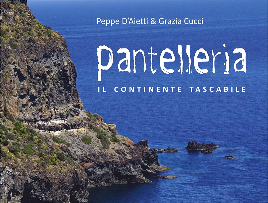 Pantelleria Il continente tascabile